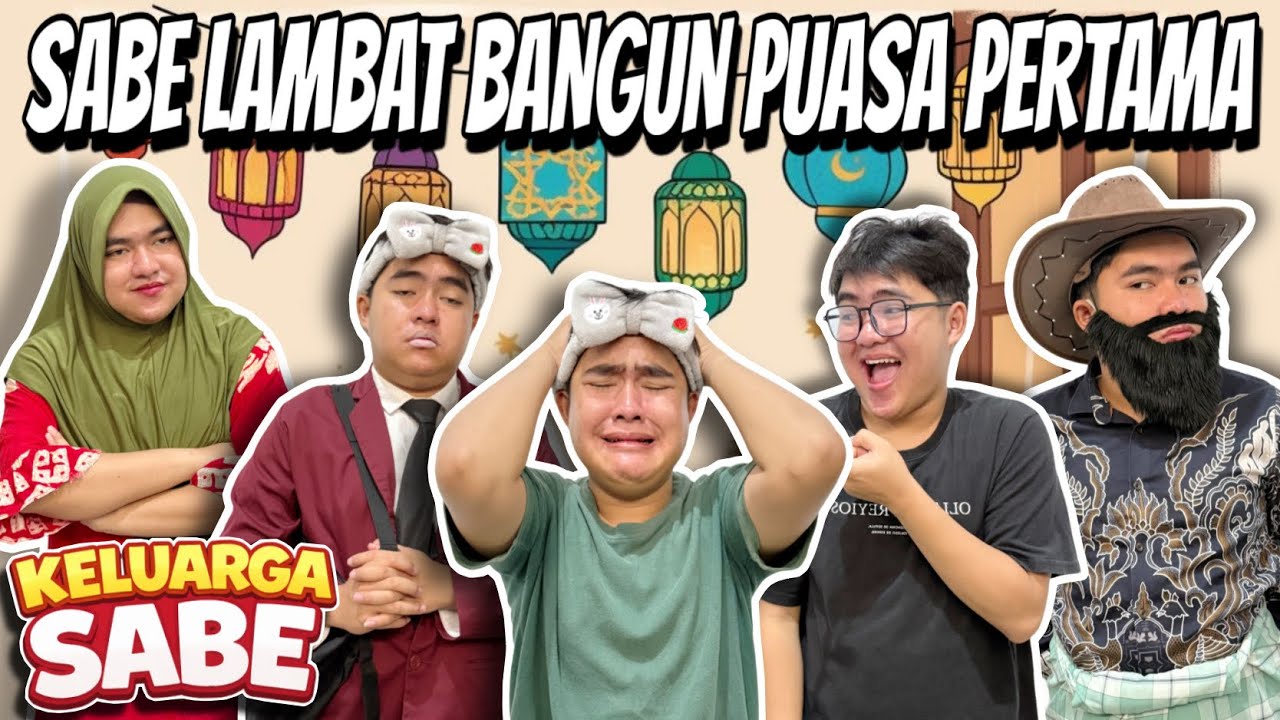 SABE LAMBAT BANGUN SAHUR🥶 || KELUARGA SABE
