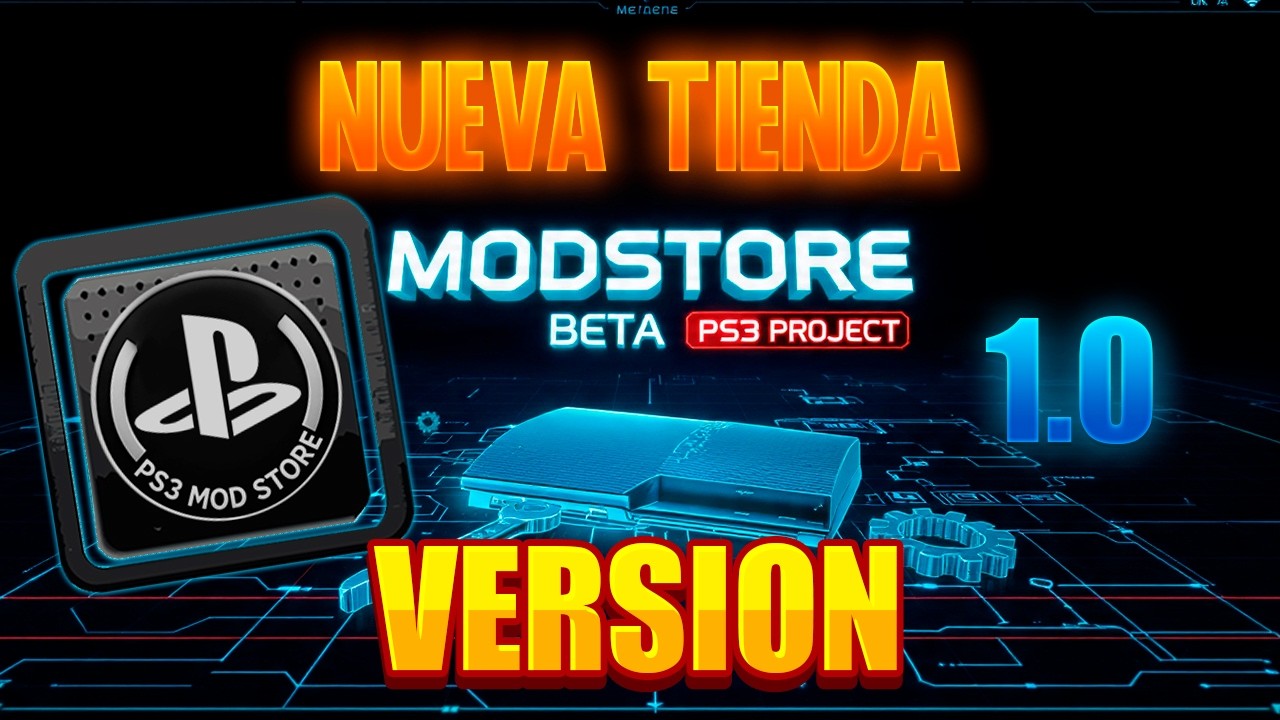 🔥 MODSTORE version 1.0 LANZAMIENTO ¡Juegos + Mods en un solo lugar para PS3!