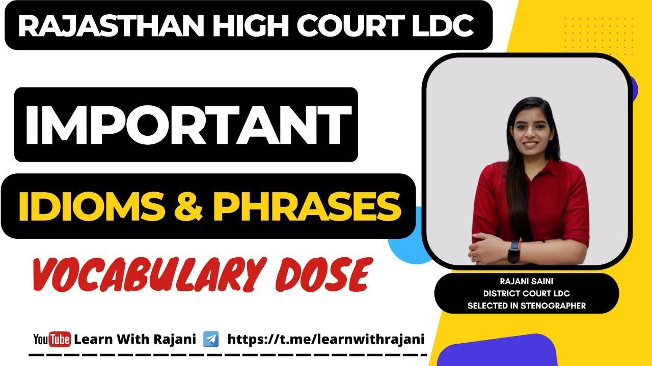 IDIOMS & PHRASES || PART- 3 || High Court LDC || Learn With Rajani ||