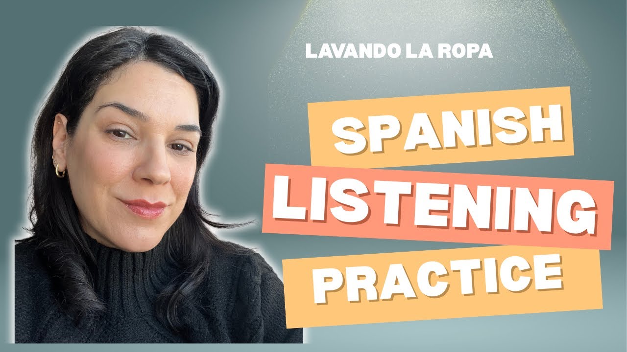 Spanish Listening Practice for Beginners | Everyday Spanish Story – Lavando la ropa