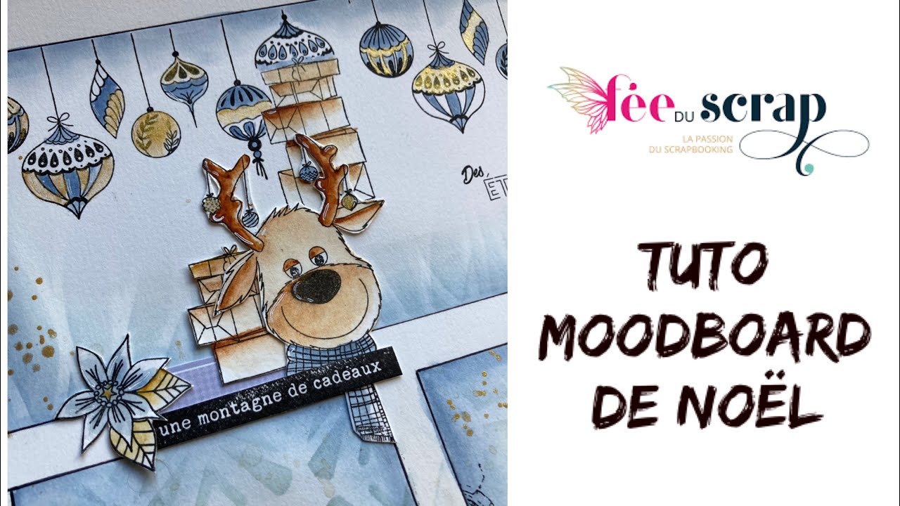 Tuto moodboard de noël aquarelle collection fée du scrap au air de noël pétillant diy