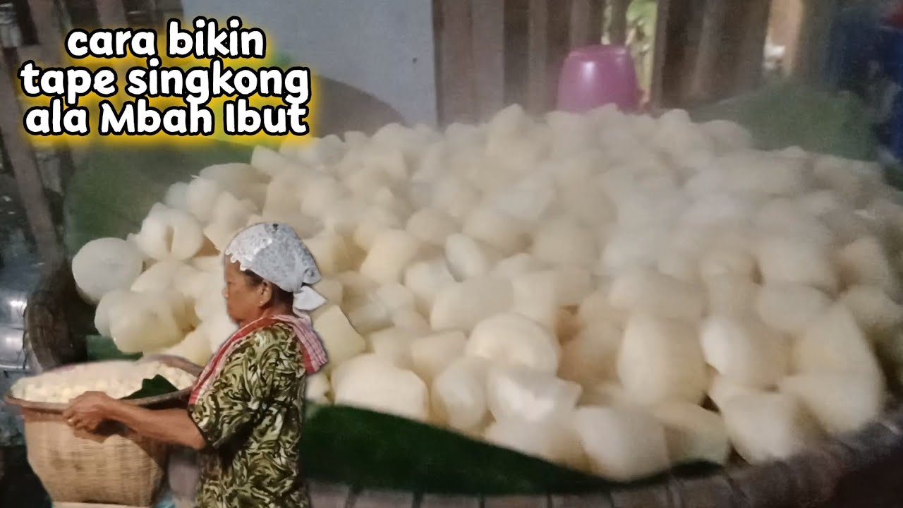 Cara bikin tape singkong ala mbah ibut