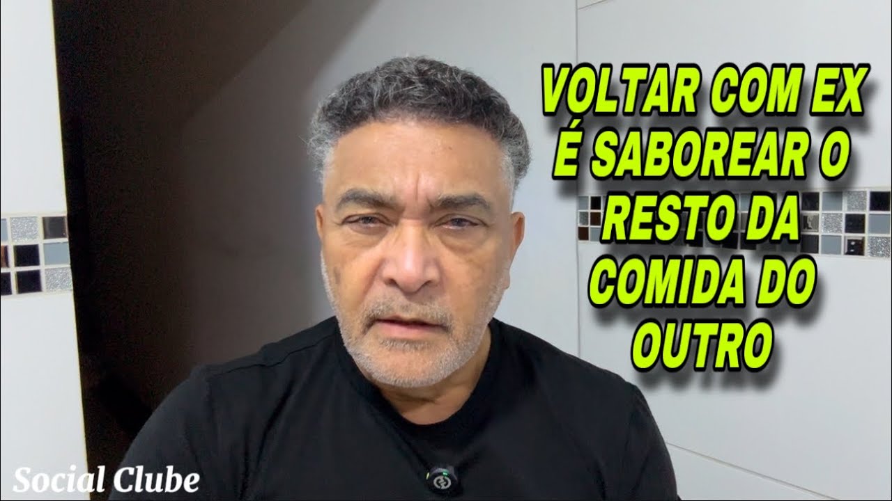 VÁRIOS MOTIVOS PRA VOCÊ NÃO VOLTAR COM SUA EX