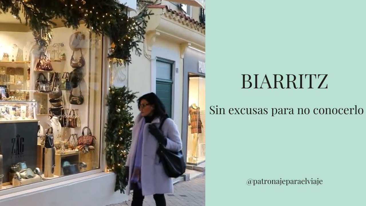 BIARRITZ - Ciudad de lujo en el País Vasco Francés | Patronaje para el viaje