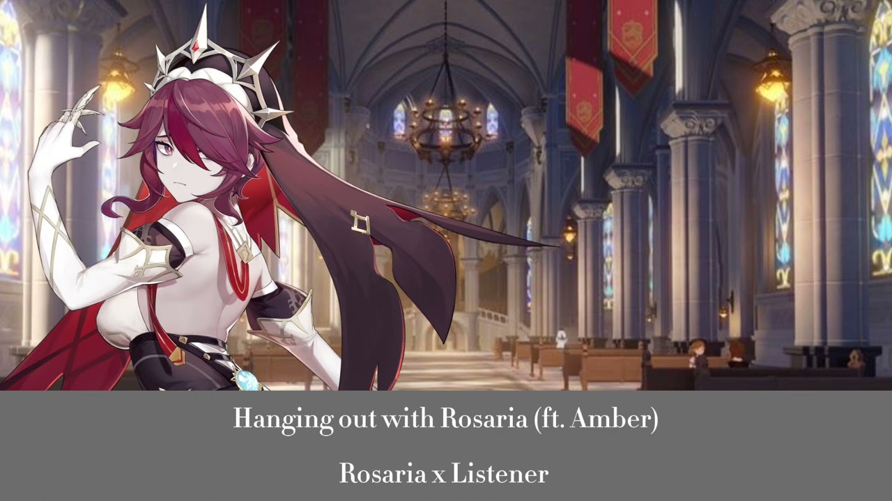 Hanging out with Rosaria (ft. Amber) || Rosaria x Listener