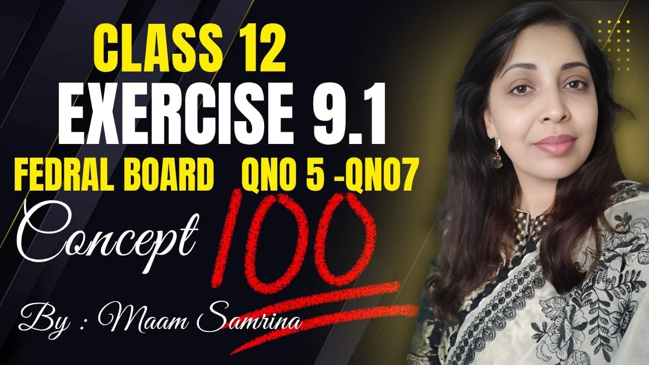 Exercise 9.1 class 12 federal board| ex 9.1 class 12| Exercise 9.1 class 12 nbfmaths 