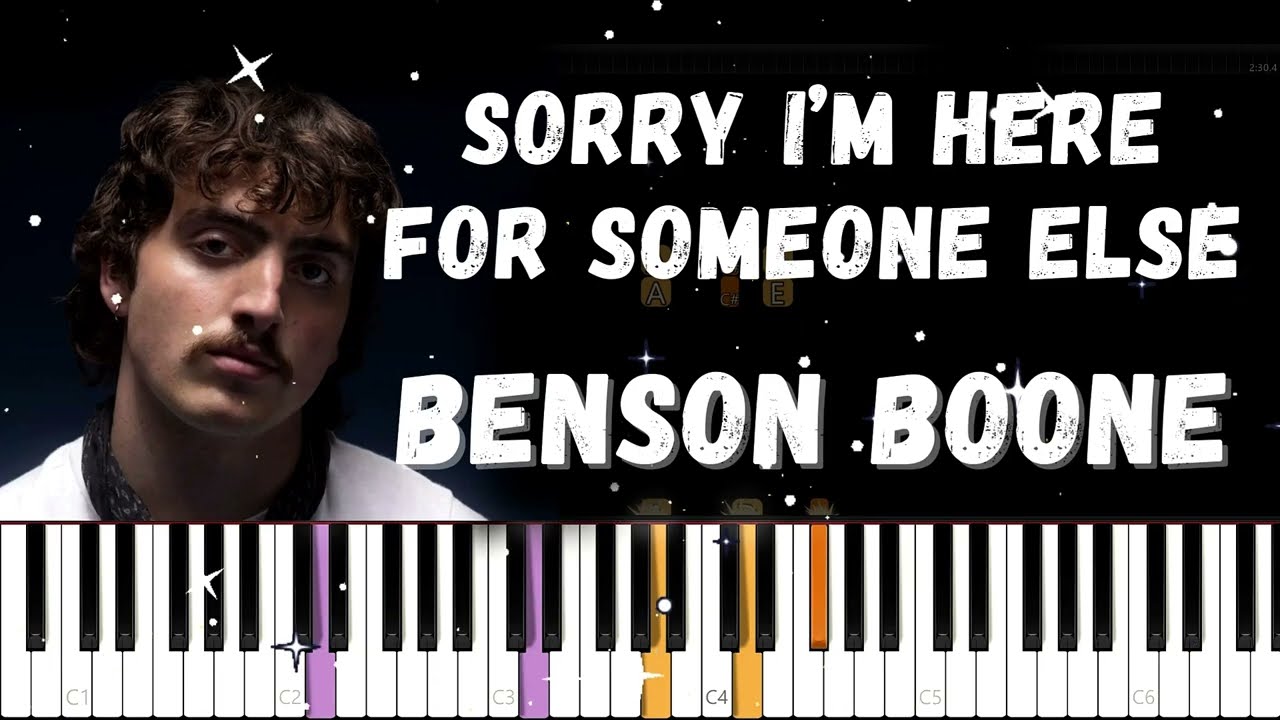 Benson Boone - Sorry I'm Here for Someone Else Piano Tutorial (w/lyrics)