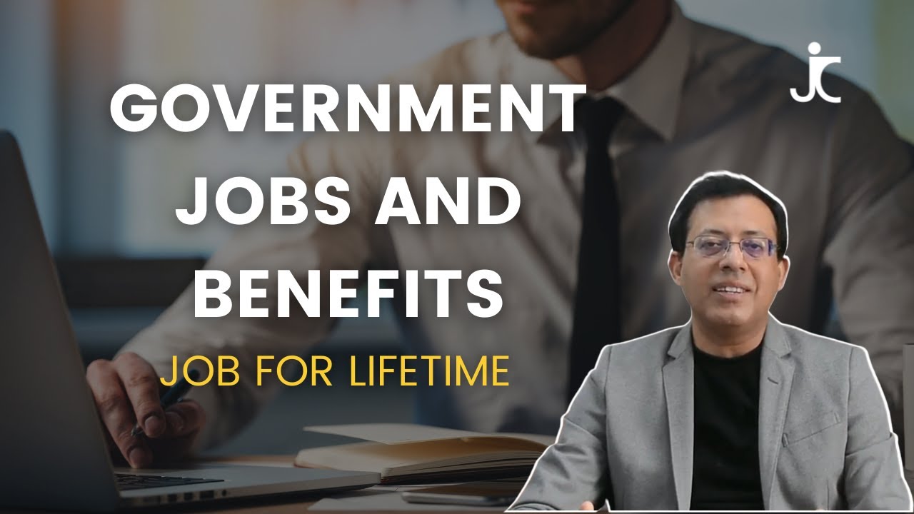 Government Jobs and it's Benefits