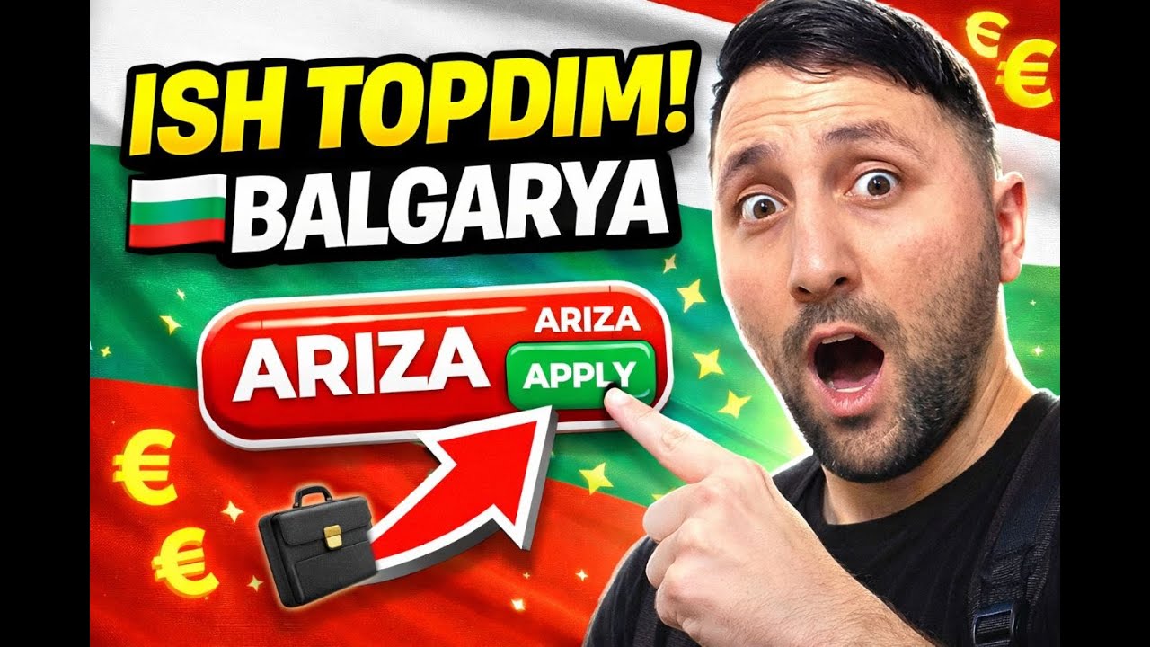 🚨 ISH KERAKMI? BULGARIYAGA ISHLAR BOR!