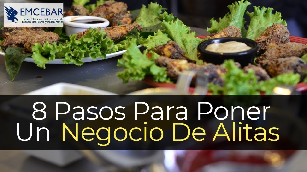 8 Pasos Para Poner Un Negocio De Alitas