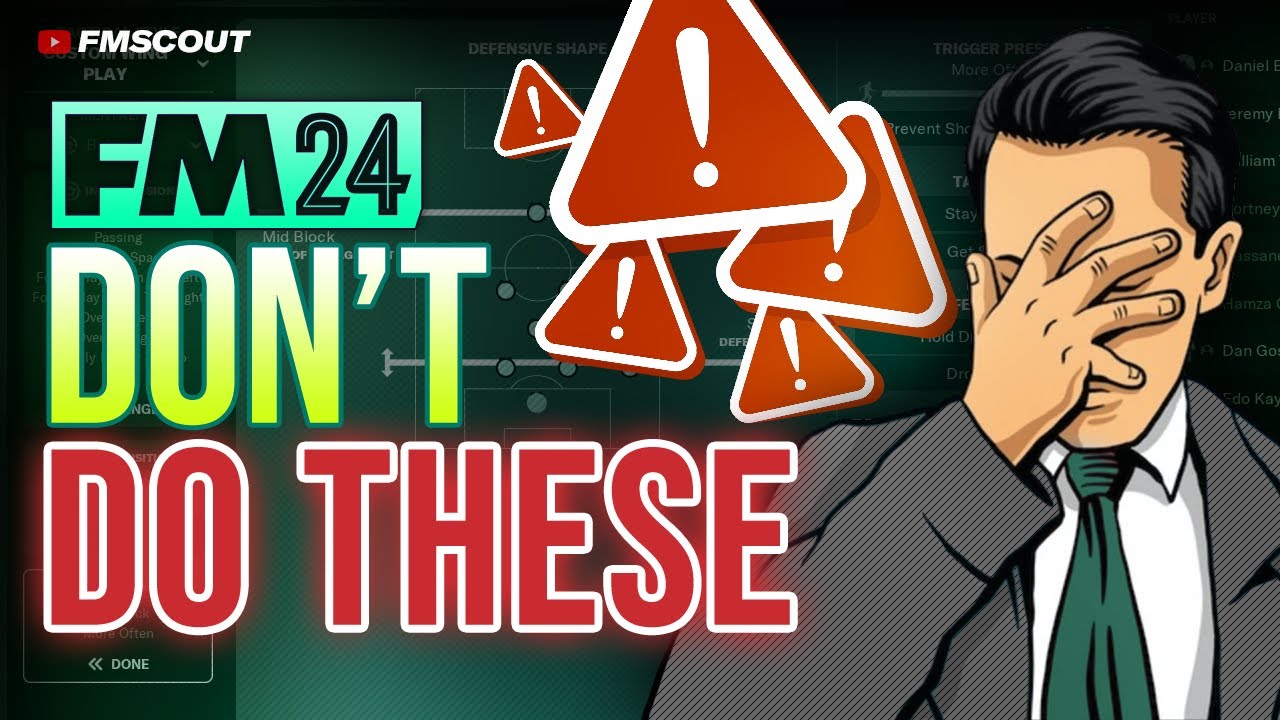 5 ошибок, которых нужно избегать в Football Manager | Советы и рекомендации FM24