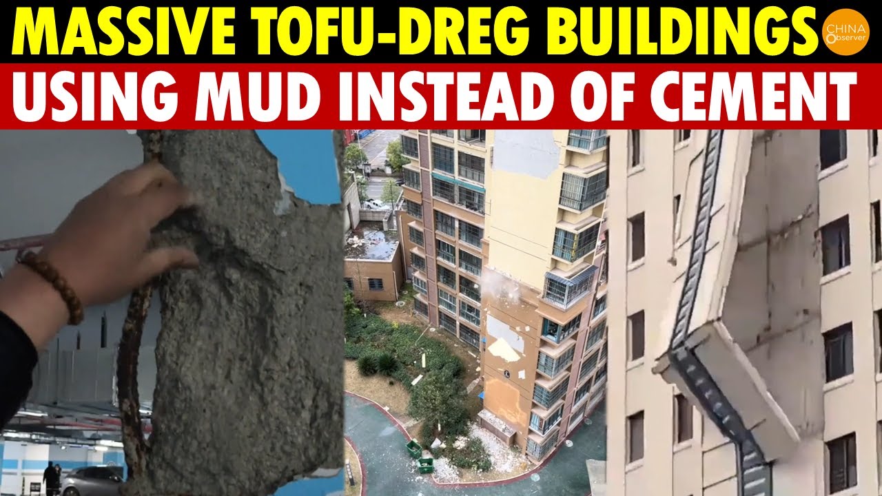 Country Garden and Vanke Built Massive Tofu-Dreg Buildings in China, Using Mud Instead of Cement