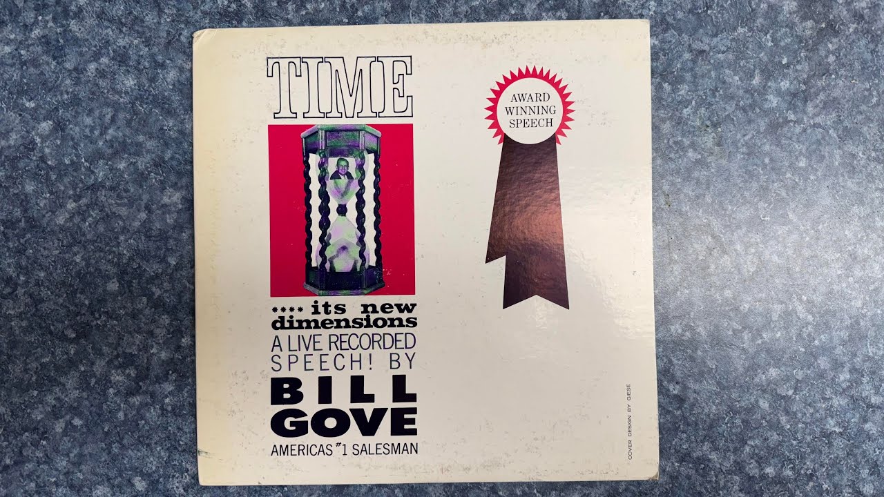Bill Gove - Time...It's New Dimensions (Full Vinyl Speech Album, Vintage Time Records)