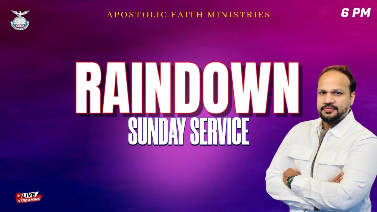 15-03-2026 || RAINDOWN  SERVICE  || JOHN ISAAC ||  APOSTOLIC FAITH MINISTRIES ||