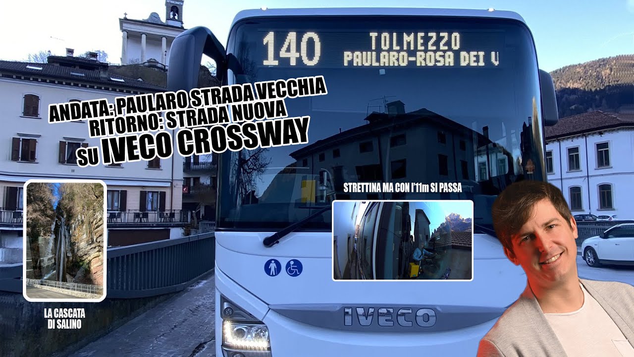 Strada vecchia vs strada nuova di Paularo tra le montagne della Carnia su Iveco Crossway 11m
