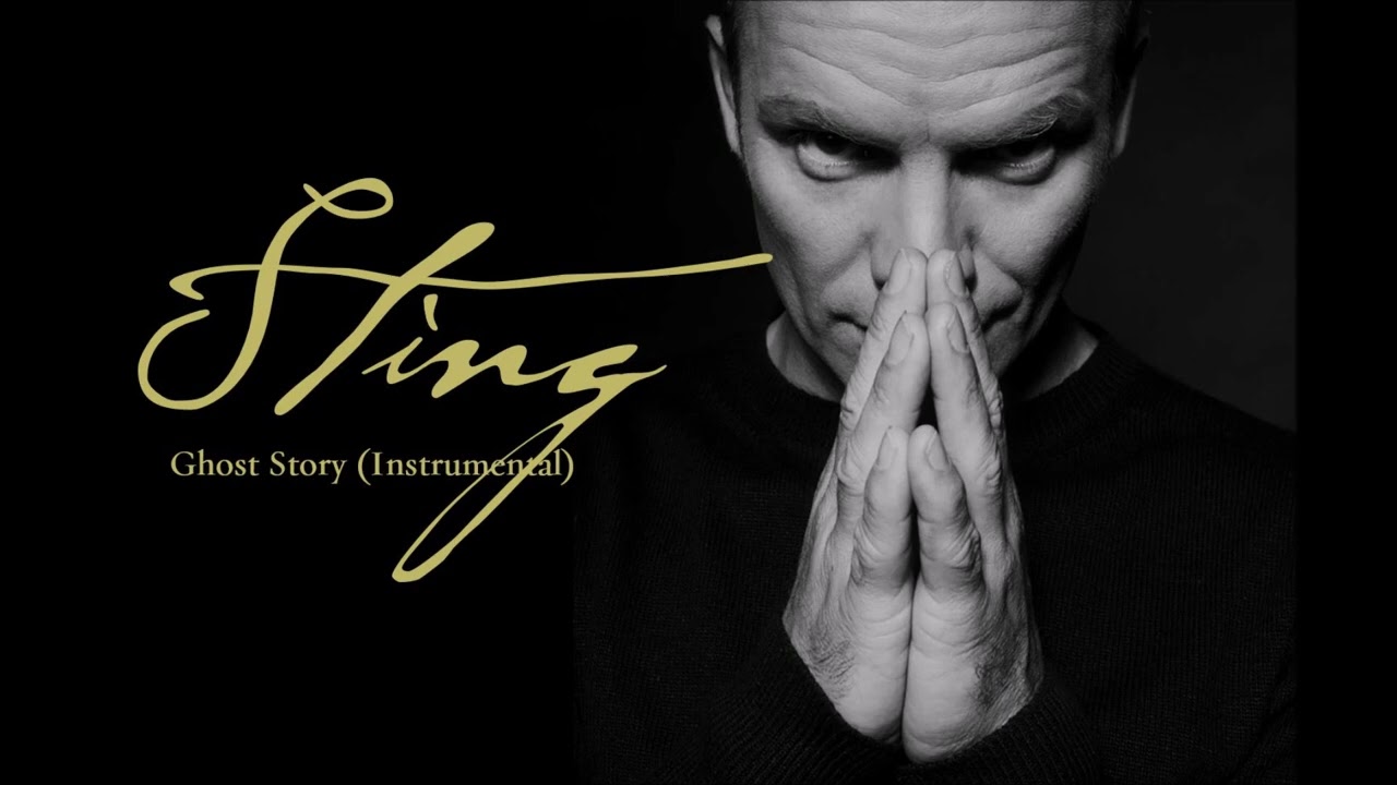 Sting - Ghost Story (Instrumental)