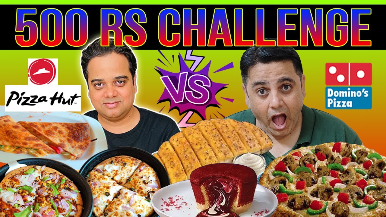 😲 500 Rs. Challenge Domino's vs Pizza Hut ! Dominos Pizza vs Pizza Hut Pizza ! Dominos India Review