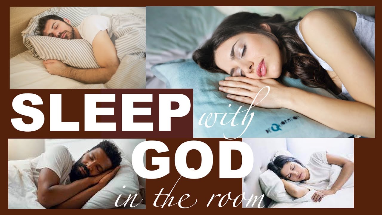 SLEEP WITH GOD IN THE ROOM