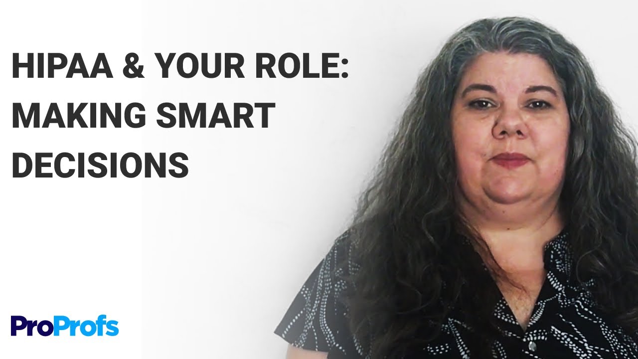 Keeping Up With HIPAA | Your Role & Responsibilities | ProProfs Courses
