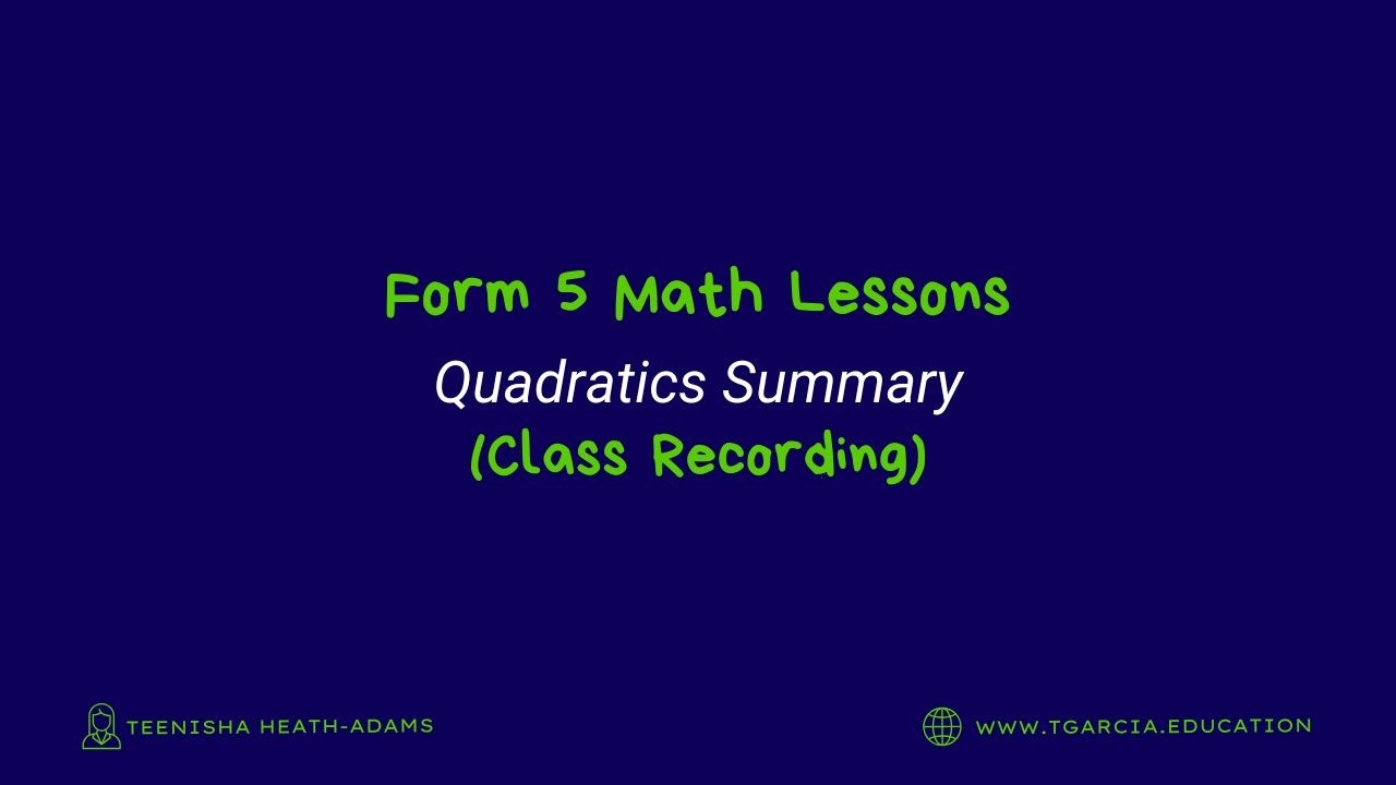 Quadratics- Everything you need to know!