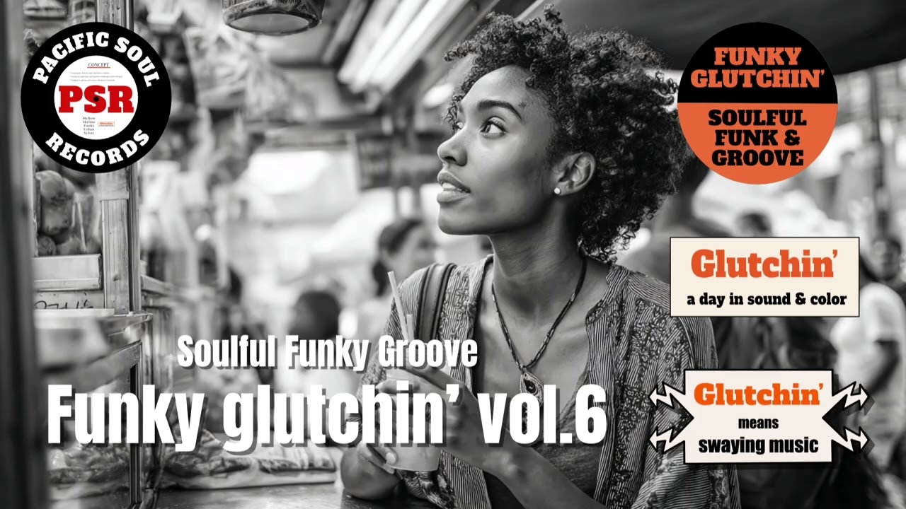 🟠 Funky Glutchin’ vol.6 – Soulful Funk & Groove