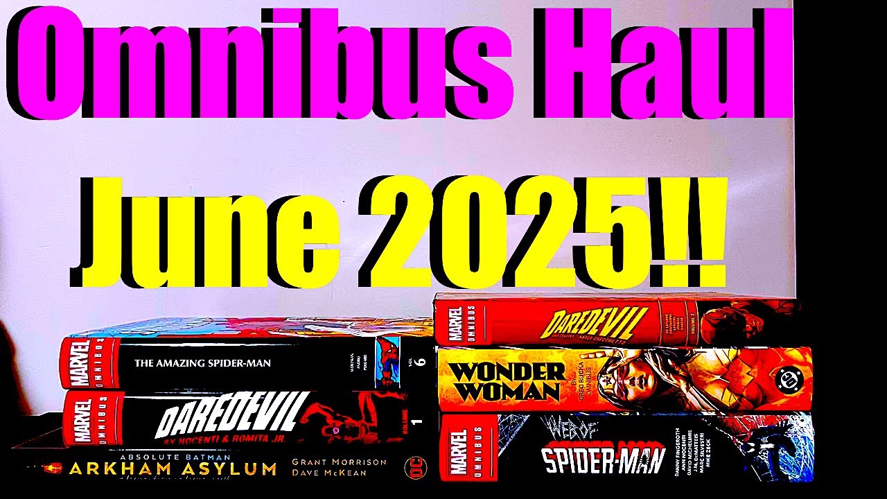 Omnibus Comics Haul June 2025! Spider-Man! Wonder Woman! Daredevil!