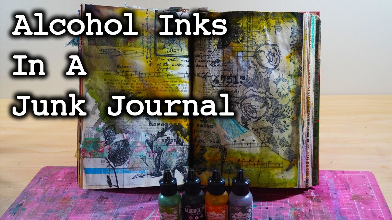 Using Alcohol Inks in A Junk Journal