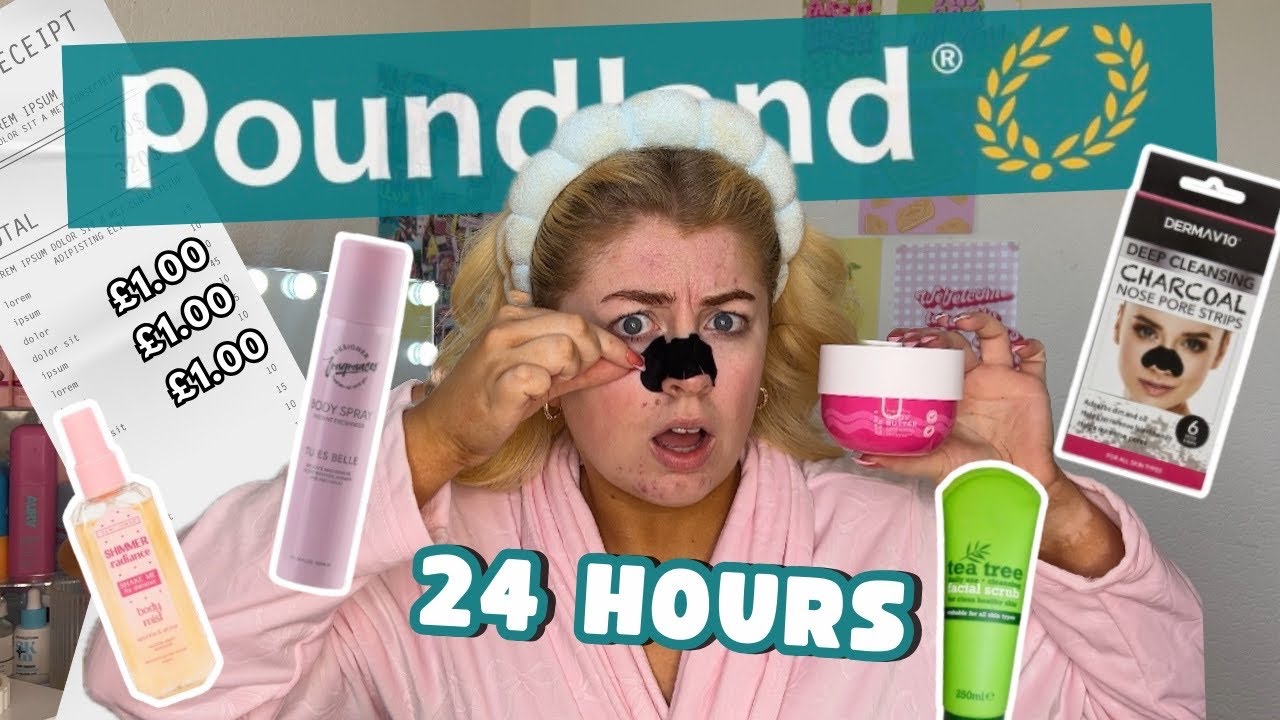 I ONLY used POUNDLAND beauty products for 24 HOURS?! and my skin looks better than ever…