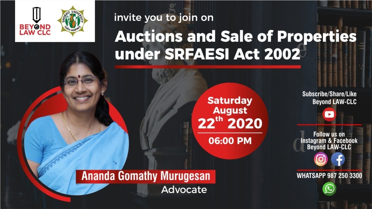 Auctions and Sales of Properties under SARFAESI ACT , 2002|Ananda Gomathy Murugesan|BEYOND LAW CLC