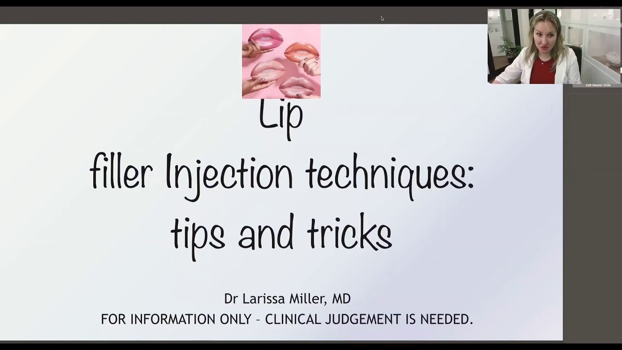 Lip Filler Injection Technique: Tips and Tricks. Lecture