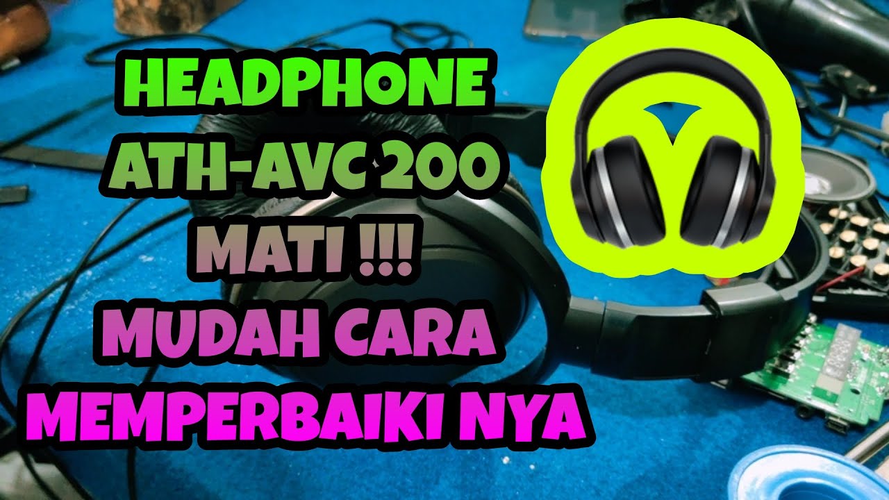 service headset/headphone audio technica  ATH-AVC 200 suara mati