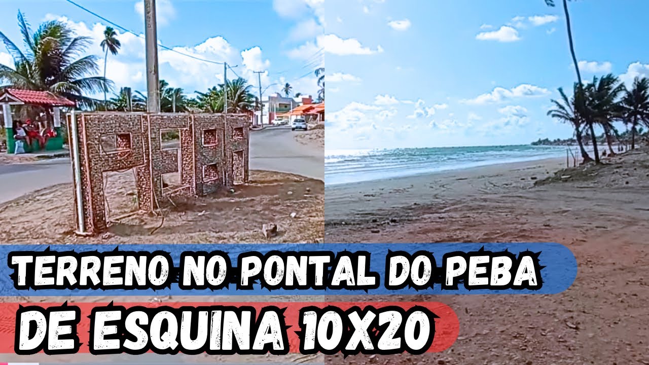 A VENDA TERRENO DE ESQUINA 10x20 NO PONTAL DO PEBA-AL #nordeste NA PRAIA QUE MAS CRESCE #praia