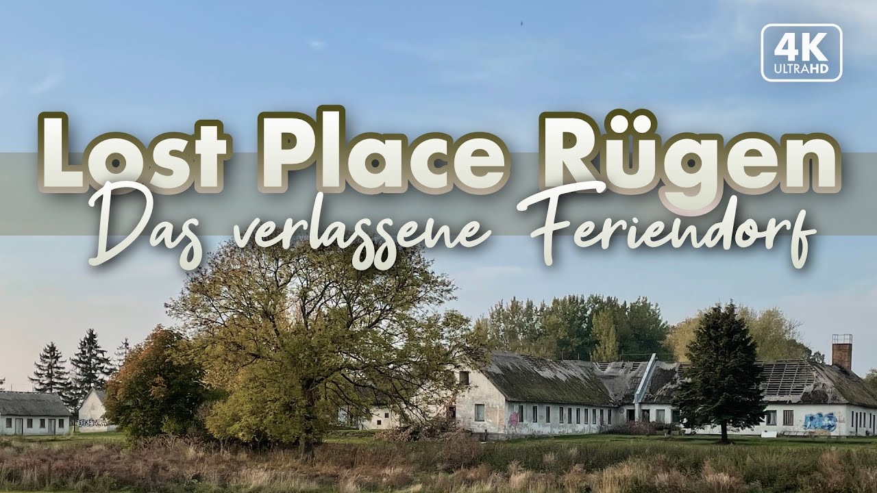 Das verlassene Feriendorf - Lost Place Rügen 2022 (4K Walk)