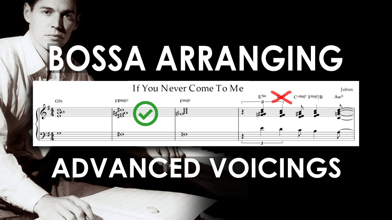 Harmonizing a Bossa: Advanced Jazz Harmony
