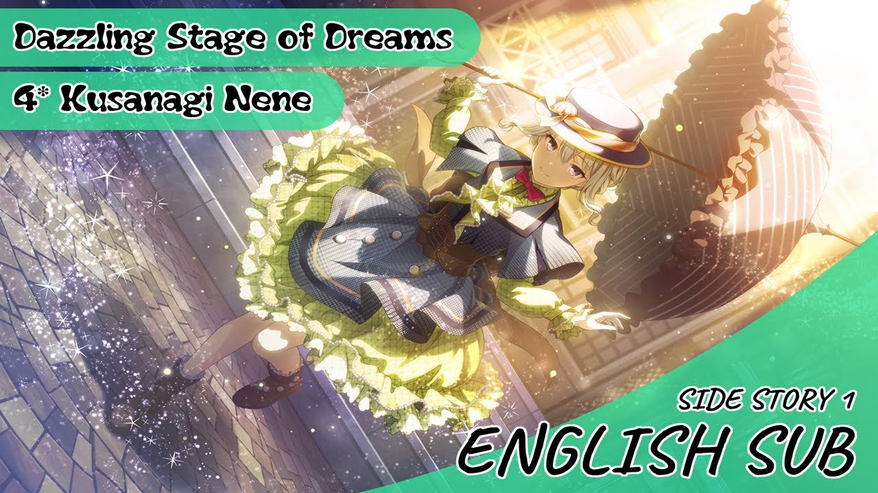 [ENG SUB] Kusanagi Nene 4☆ - Dazzling Stage of Dreams (Side Story 1)