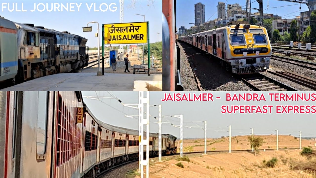 Jaisalmer to Mumbai Bandra Terminus Full Train Journey Onboard 22932 JSM BDTS SF