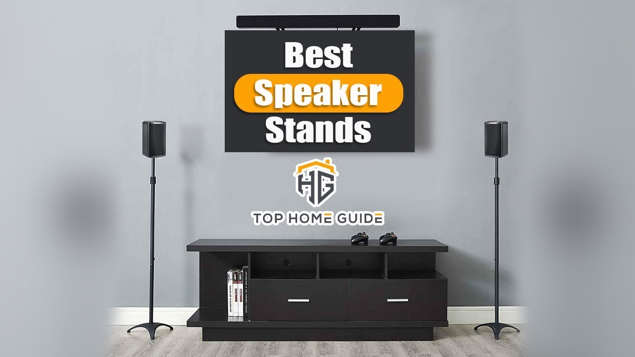 ▶️Speaker Stands: Top 5 Best Speaker Stands in 2021 - [ Buying Guide ]