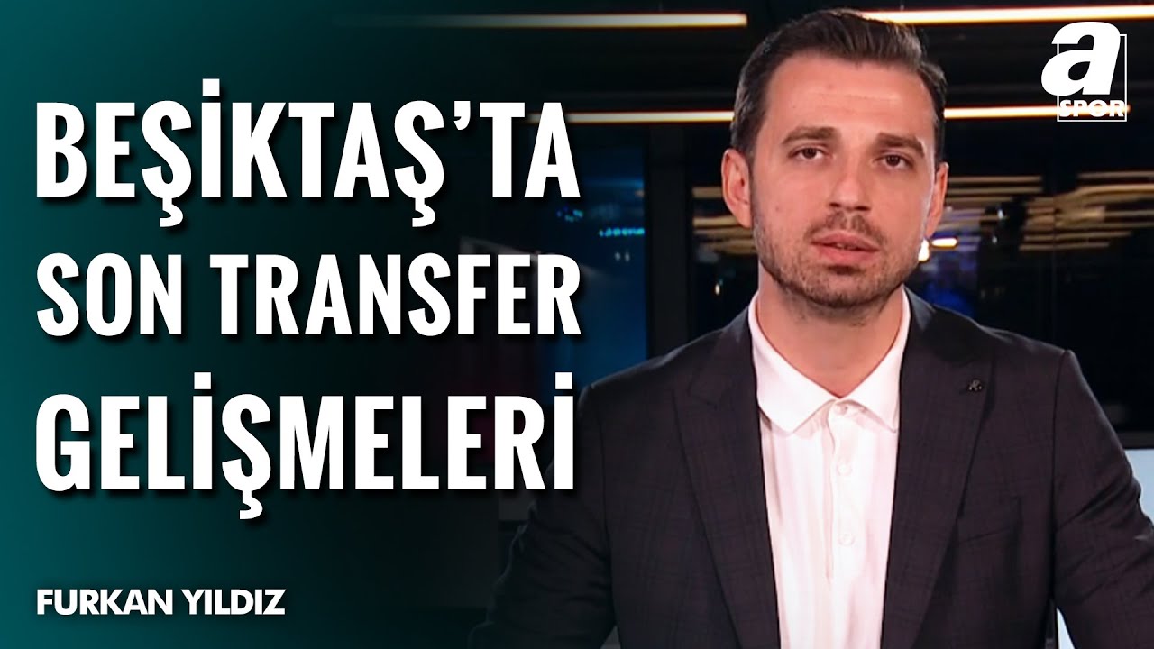 Tiago Djalo Transferinde Son Durum Ne? Furkan Yıldız, Beşiktaş'taki Transfer Gelişmelerini Aktardı!