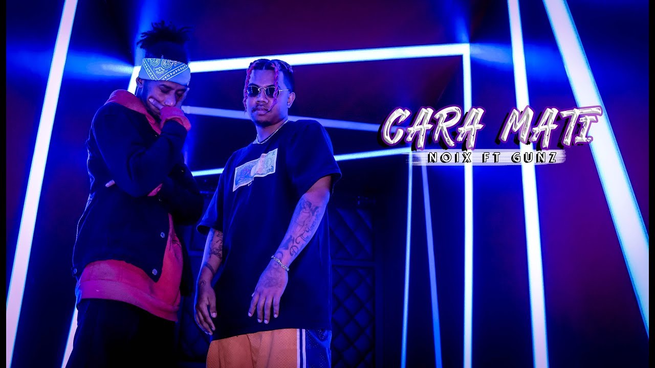 CARA MATI - GUNZ x NOIX