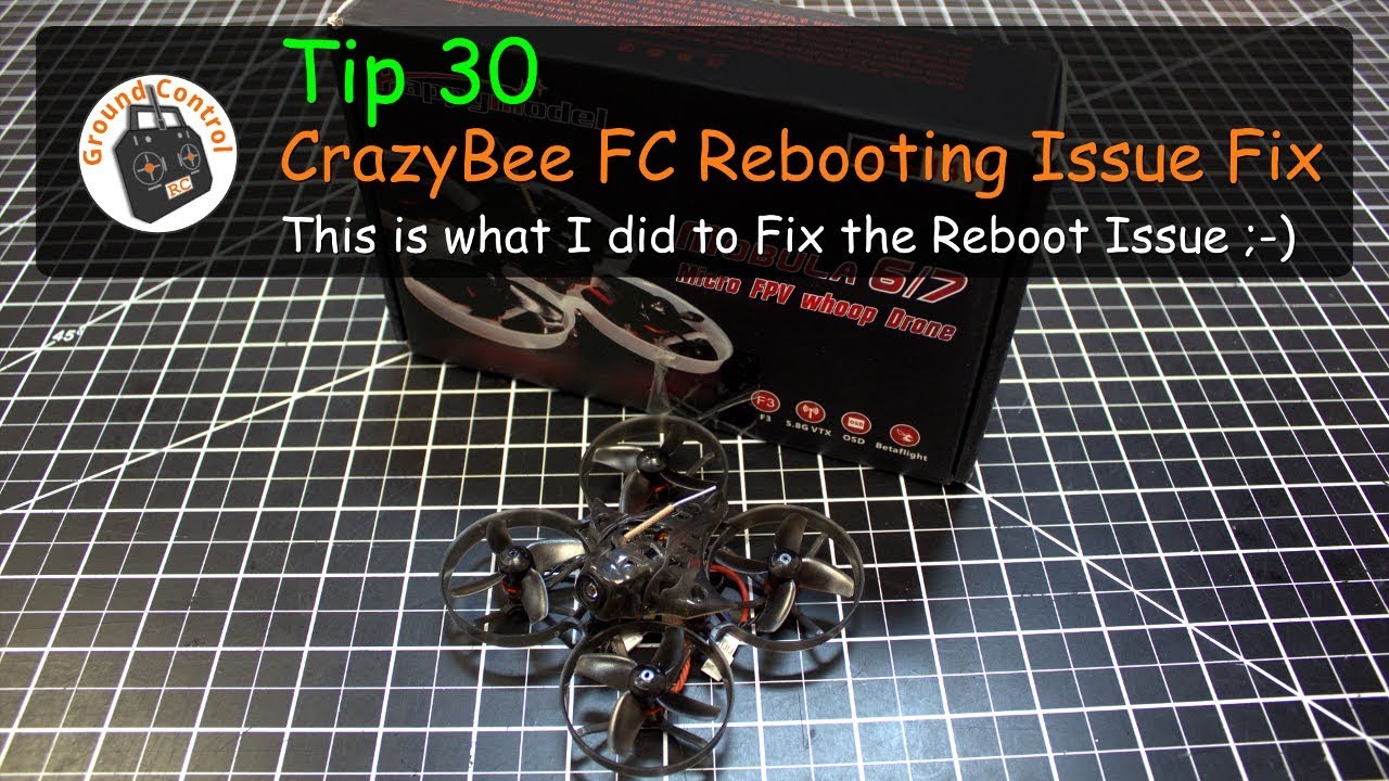 Tip #30 - CrazyBee Flight Controller Rebooting Issue Fix!