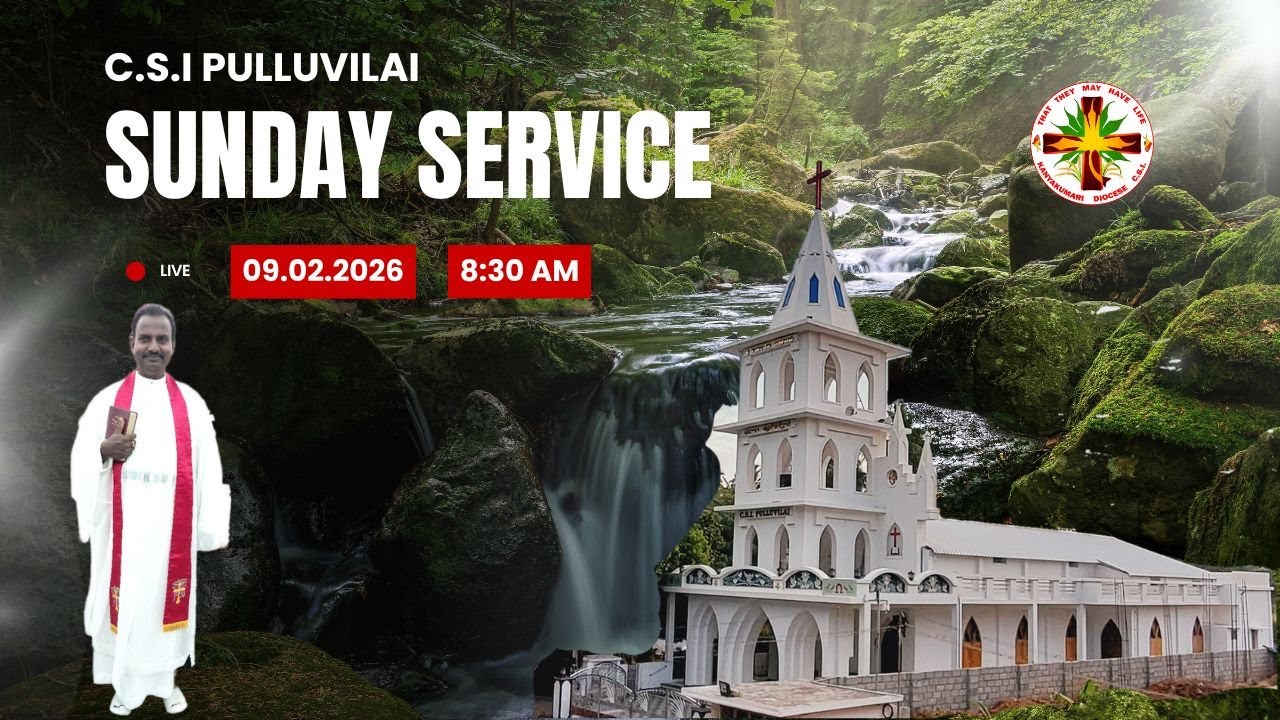 ஞாயிறு காலை ஆராதனை   | 08.02.2026 | C.S.I. PULLUVILAI