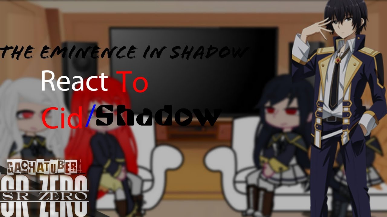 The Eminence In Shadow React To ( Cid Kagenou) 🇧🇷/🇺🇸 Part(1/?)