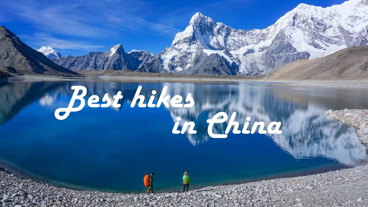 20 Best Hikes in China 2020 中国20条最美徒步线路