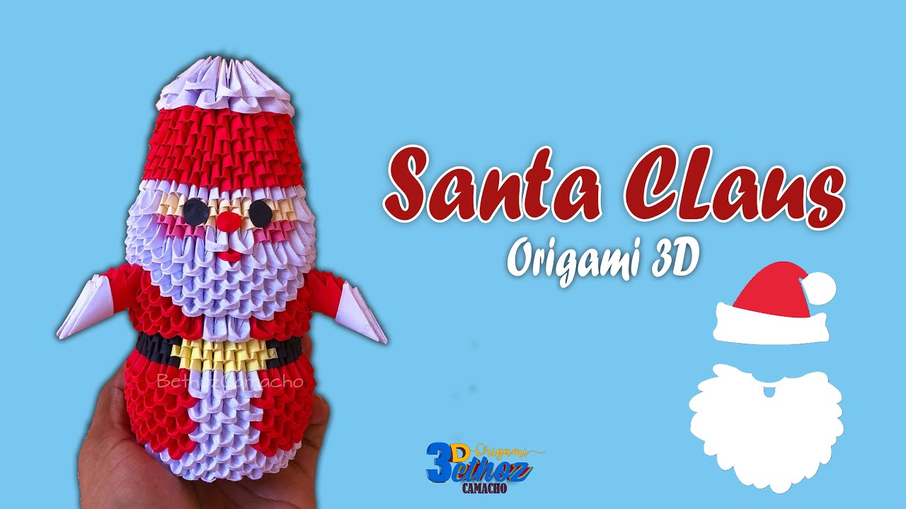 Cómo Hacer a Santa Claus en Origami 3D - Bethoz Camacho