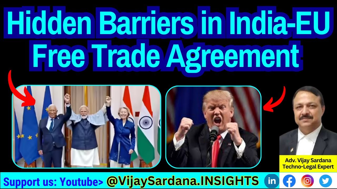 Invisible Barriers in EU-India FTA: Who will address them? #vijaysardana #EU-India #fta #tariff