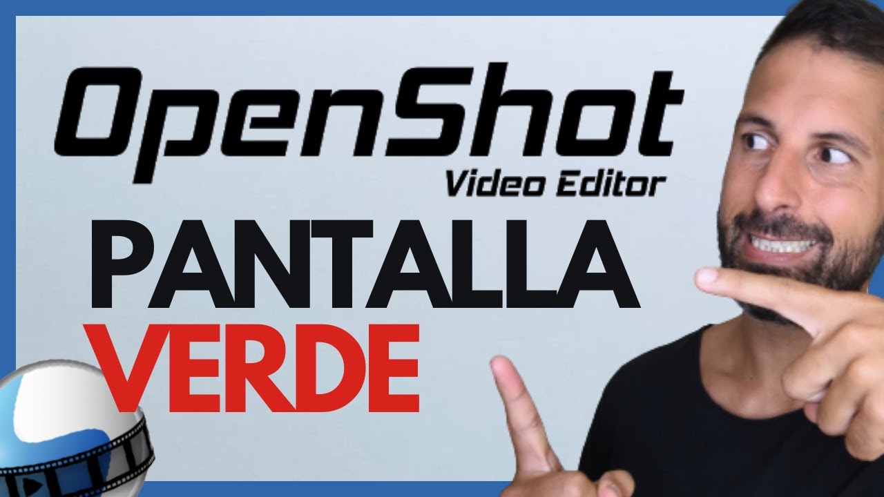 Cómo Crear PANTALLA VERDE en Openshot 2021 ✅ (Tutorial Chroma Key -Inserción de Imagen en Español)