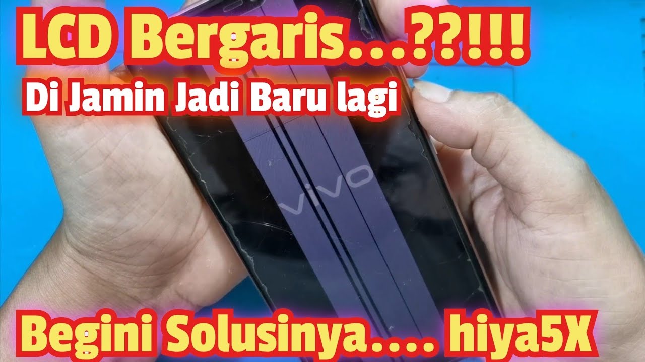 SOLUSI HP VIVO LCD BERGARIS DI JAMIN BARU LAGI... HIYA5X