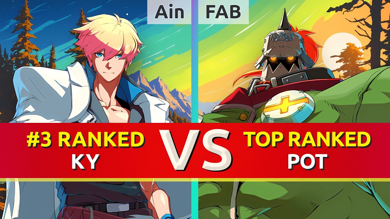 GGST ▰ Ain (#3 Ranked Ky) vs FAB (TOP Ranked Potemkin). High Level Gameplay