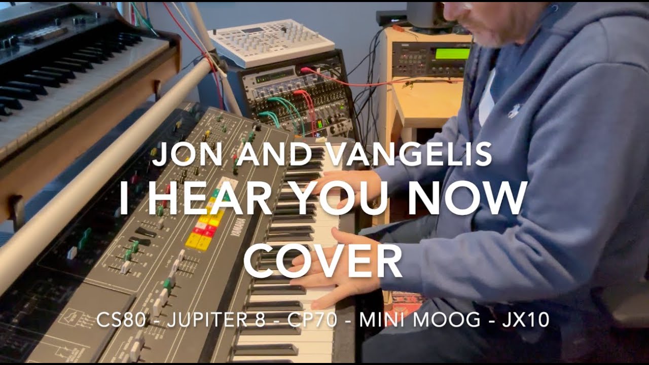 I HEAR YOU NOW VANGELIS - INSTRUMENTAL COVER with CS80