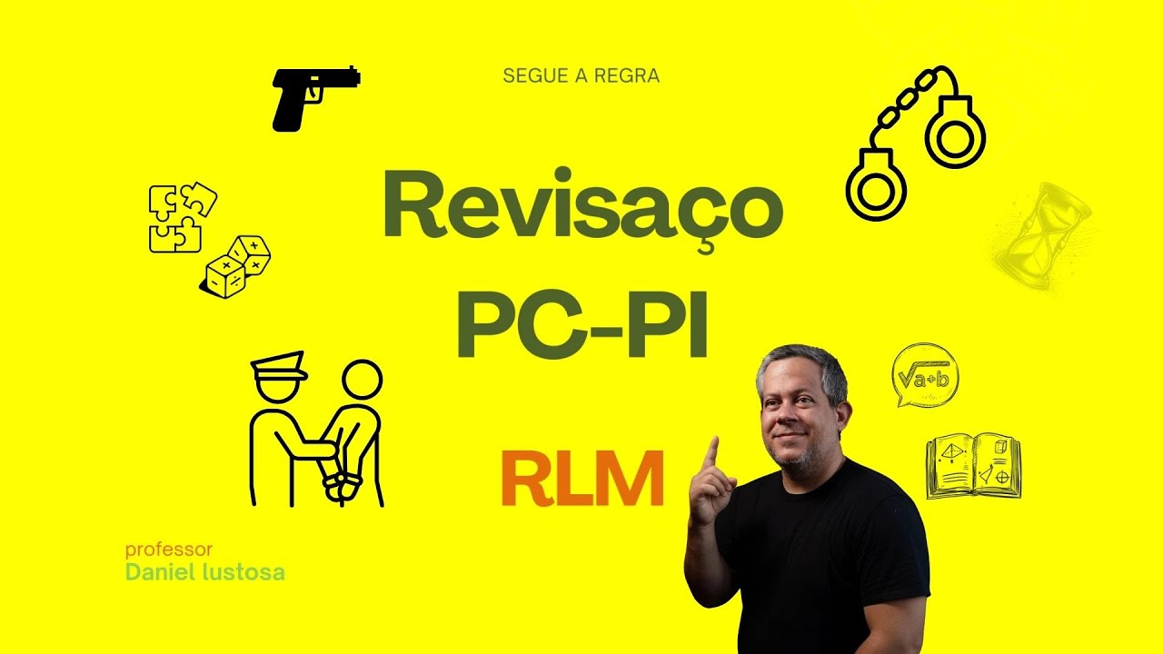 (Revisaço) Revisão de Véspera  - Raciocínio Lógico - PC-PI - Banca FGV